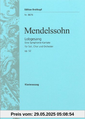 Lobgesang MWV A 18 op. 52 - Symphonie-Kantate (Symphonie Nr. 2) - Breitkopf Urtext - Klavierauszug (EB 8676)