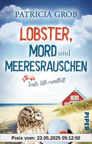 Lobster, Mord und Meeresrauschen – Tante Tilli ermittelt: Humorvoller Cosy Crime mit dänischem Küstenflair