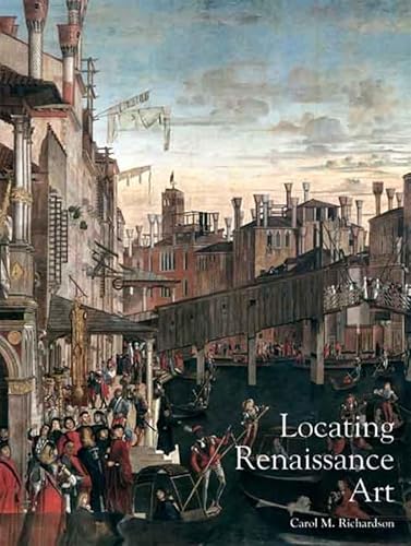 Locating Renaissance Art (2) (Renaissance Art Reconsidered, Band 2)