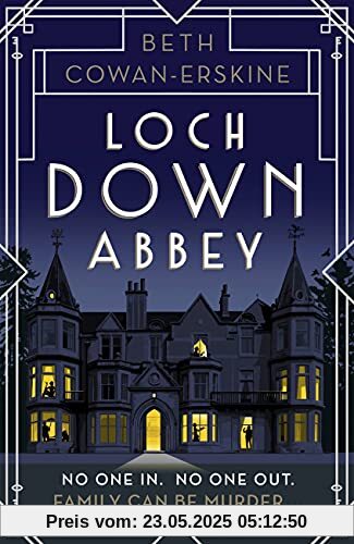 Loch Down Abbey: Downton Abbey meets locked-room mystery in this playful, humorous novel set in 1930s Scotland