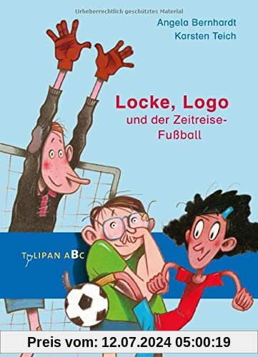 Locke, Logo und der Zeitreise-Fußball (Tulipan ABC)