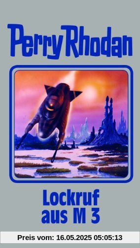Lockruf aus M 3: Perry Rhodan Band 126