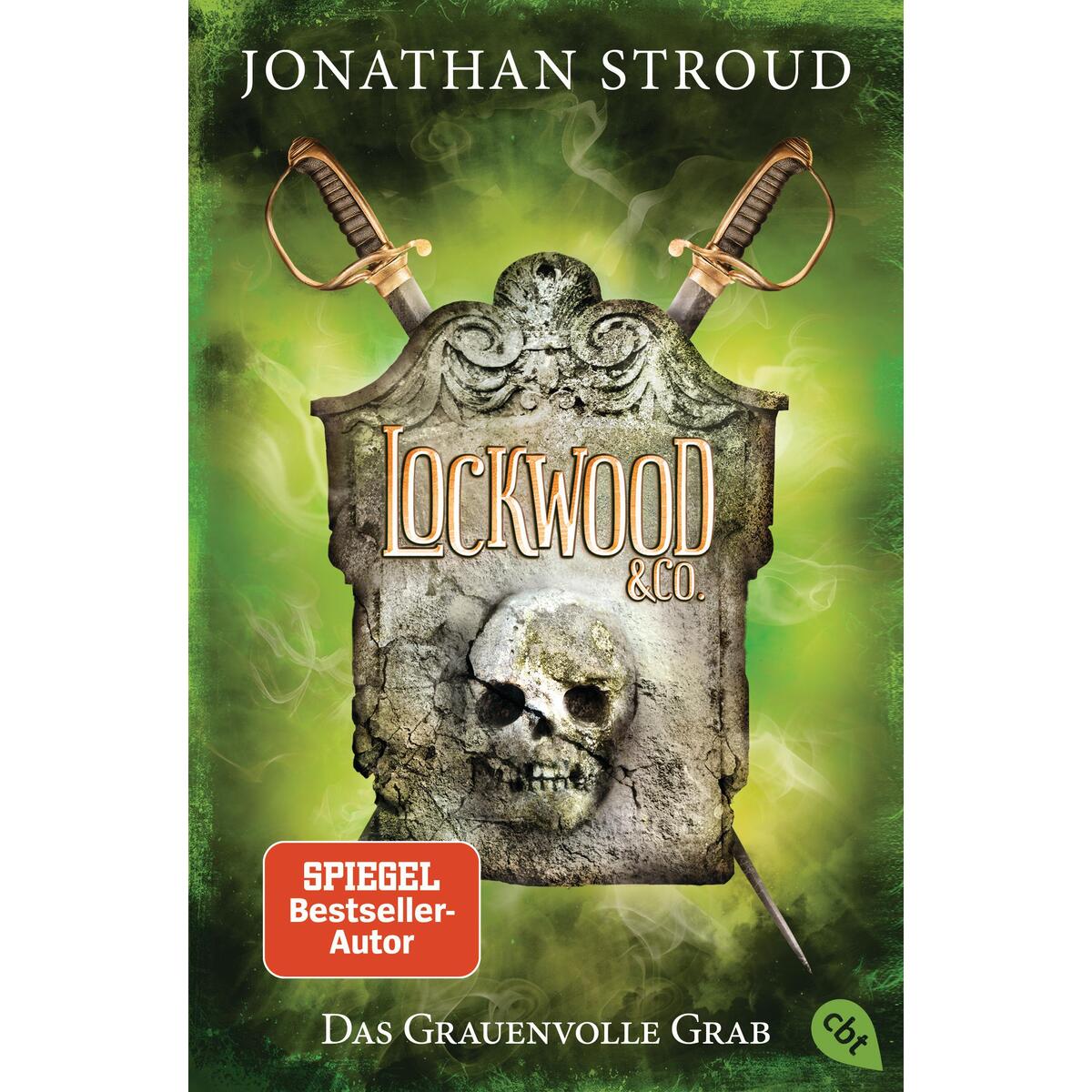 Lockwood & Co. 05 - Das Grauenvolle Grab Lockwood & Co. 05 - Das Grauenvolle Grab von cbt