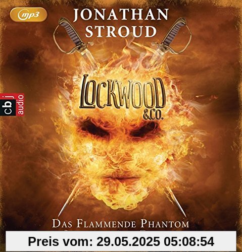 Lockwood & Co. - Das Flammende Phantom (Die Lockwood & Co.-Reihe, Band 4)