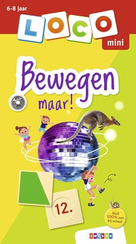 Loco mini Bewegen maar! von Uitgeverij Zwijsen
