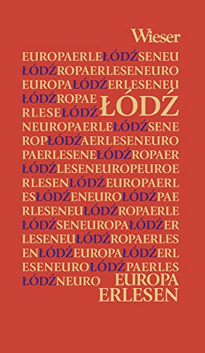 Łódź (Europa Erlesen) von Wieser Verlag