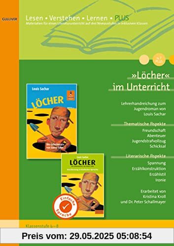 »Löcher« im Unterricht PLUS: Lehrerhandreichung zum Jugendroman von Louis Sachar (Klassenstufe 6-8, mit Kopiervorlagen)