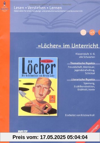 »Löcher« im Unterricht: Klassenstufe 6-8, alle Schularten (Beltz Praxis / Lesen - Verstehen - Lernen)