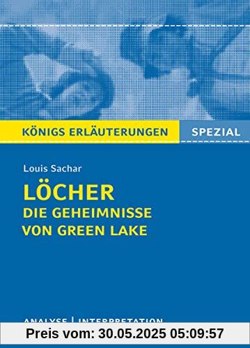 Löcher: Die Geheimnisse vom Green Lake (Königs Erläuterungen Spezial)