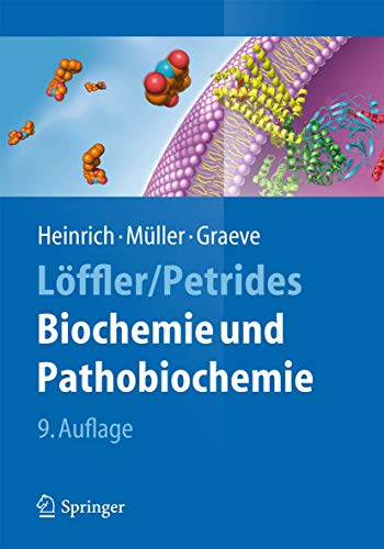 Löffler/Petrides Biochemie und Pathobiochemie