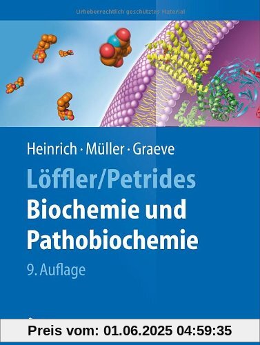 Löffler/Petrides Biochemie und Pathobiochemie