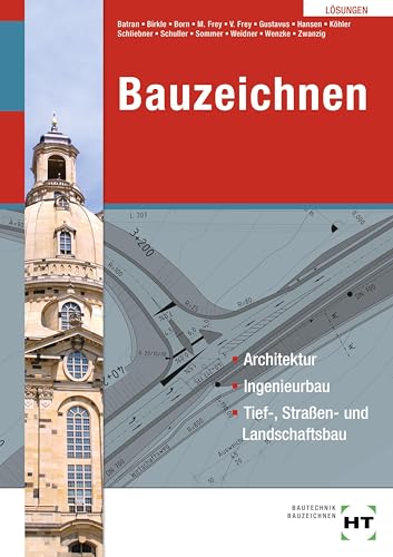 Lösungen Bauzeichnen von Verlag Handwerk und Technik