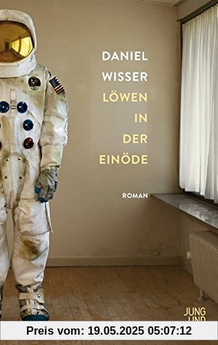 Löwen in der Einöde: Roman Löwen in der Einöde: Roman
