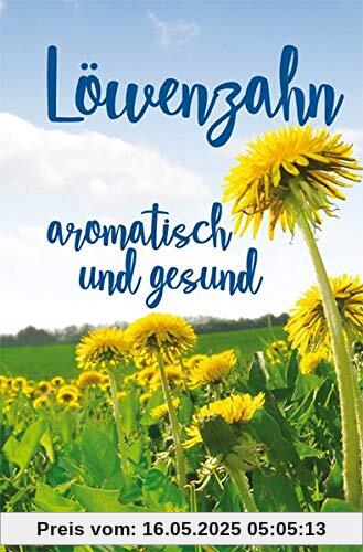 Löwenzahn - aromatisch und gesund (Minibibliothek)