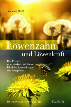 Löwenzahn und Löwenkraft von AT Verlag