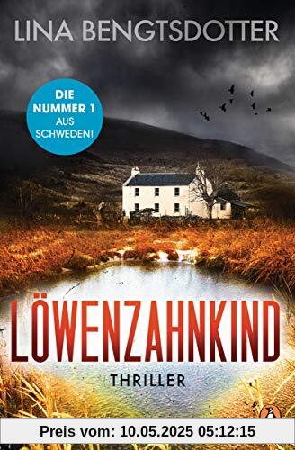 Löwenzahnkind: Thriller (Die Charlie-Lager-Serie, Band 1)
