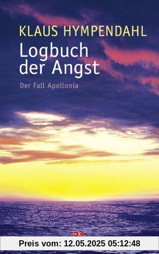 Logbuch der Angst: Der Fall APOLLONIA Logbuch der Angst: Der Fall APOLLONIA