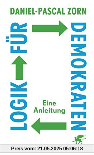 Logik für Demokraten: Eine Anleitung