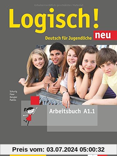 Logisch! neu A1.1: Deutsch für Jugendliche. Arbeitsbuch mit Audio-Dateien zum Download
