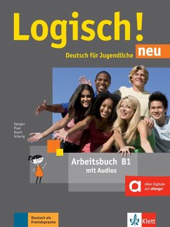 Logisch! neu B1. Arbeitsbuch mit Audios zum Download von Klett Sprachen / Klett Sprachen GmbH