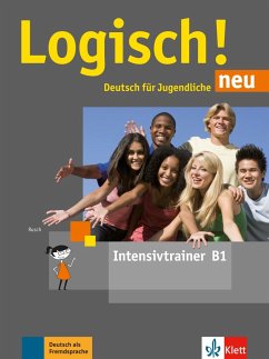 Logisch! neu B1. Intensivtrainer von Klett Sprachen / Klett Sprachen GmbH