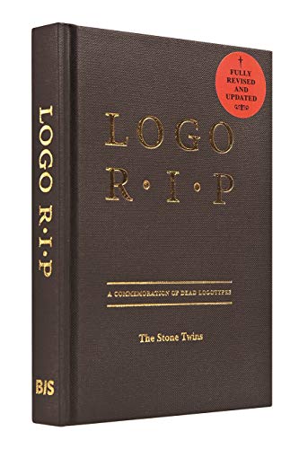 Logo R.I.P.: A Commemoration of Dead Logotypes