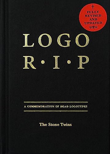 Logo R.I.P.: A Commemoration of Dead Logotypes