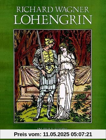 Lohengrin: In Full Score