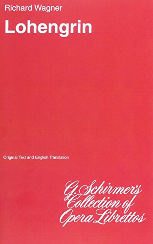 Lohengrin: Libretto: Sheet Music