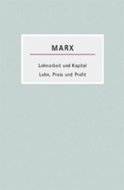 Lohnarbeit und Kapital /Lohn, Preis und Profit von Verlag Das Freie Buch / Verlag Das Freie Buch GmbH