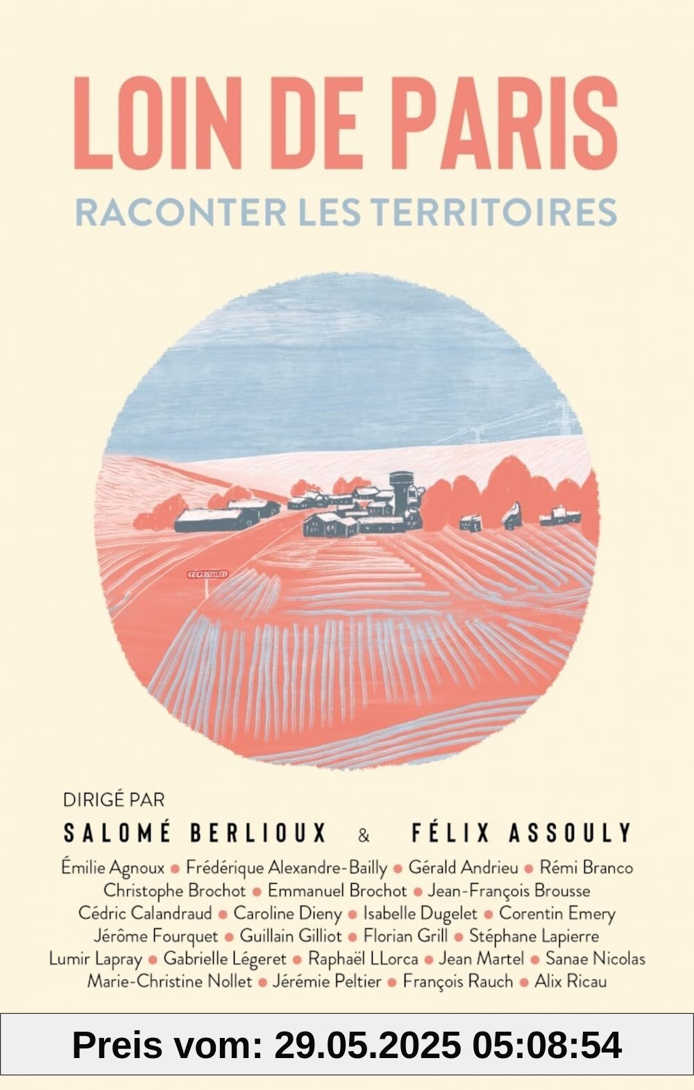 Loin de Paris: Raconter les territoires