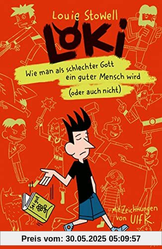 Loki - Wie man als schlechter Gott ein guter Mensch wird (oder auch nicht) (Loki, 1, Band 1)