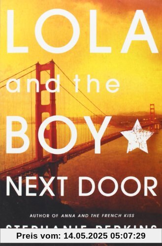 Lola and the Boy Next Door Lola and the Boy Next Door
