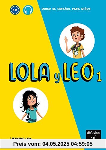Lola y Leo 1 libro del alumno. Nivel A1.1