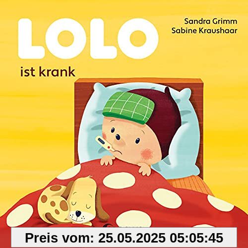 Lolo ist krank: Pappbilderbuch für Kleinkinder ab 18 Monate - Starke Kontraste fördern die Wahrnehmung (Loewe von Anfang an)