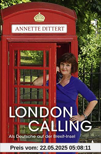 London Calling: Als Deutsche auf der Brexit-Insel