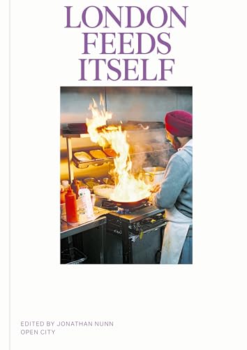 London Feeds Itself von Fitzcarraldo Editions