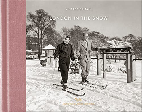 London in the Snow: 1930-1970 (Vintage Britain) von Hoxton Mini Press