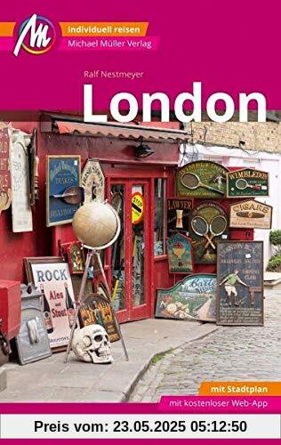 London MM-City Reiseführer Michael Müller Verlag: Individuell reisen mit vielen praktischen Tipps und Web-App mmtravel.com London MM-City Reiseführer Michael Müller Verlag: Individuell reisen mit vielen praktischen Tipps und Web-App mmtravel.com