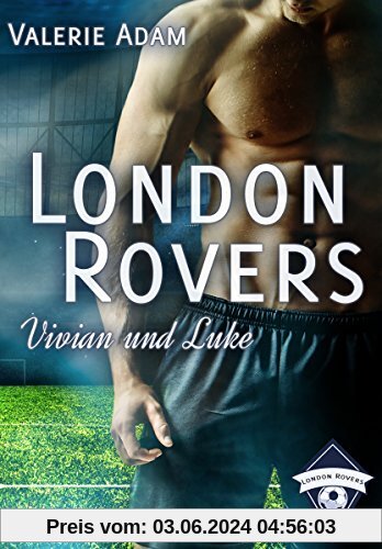 London Rovers: Vivian und Luke