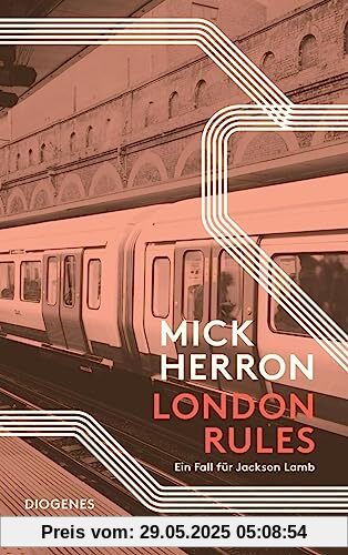 London Rules: Ein Fall für Jackson Lamb (detebe)