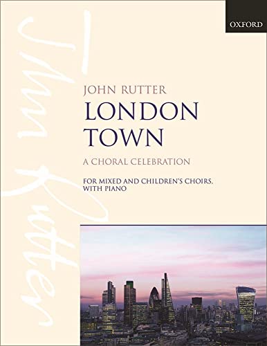 London Town: A Choral Celebration von Oxford University Press