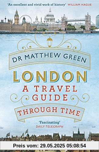 London: A Travel Guide Through Time