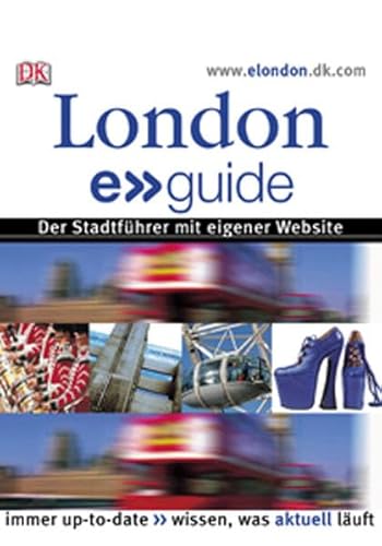 London: Der Stadtführer mit eigener Website. Immer up-to-date. Wissen, was aktuell läuft London: Der Stadtführer mit eigener Website. Immer up-to-date. Wissen, was aktuell läuft von DK Verlag Dorling Kindersley