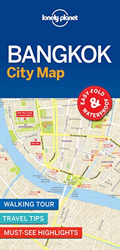 Lonely Planet Bangkok City Map: Walking Tour - Travel Tips- Must-see Highlights. Easy Fold & Waterproof