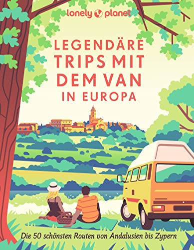 LONELY PLANET Bildband Legendäre Trips mit dem Van in Europa: Die 50 schönsten Routen von Andalusien bis Zypern von Mairdumont