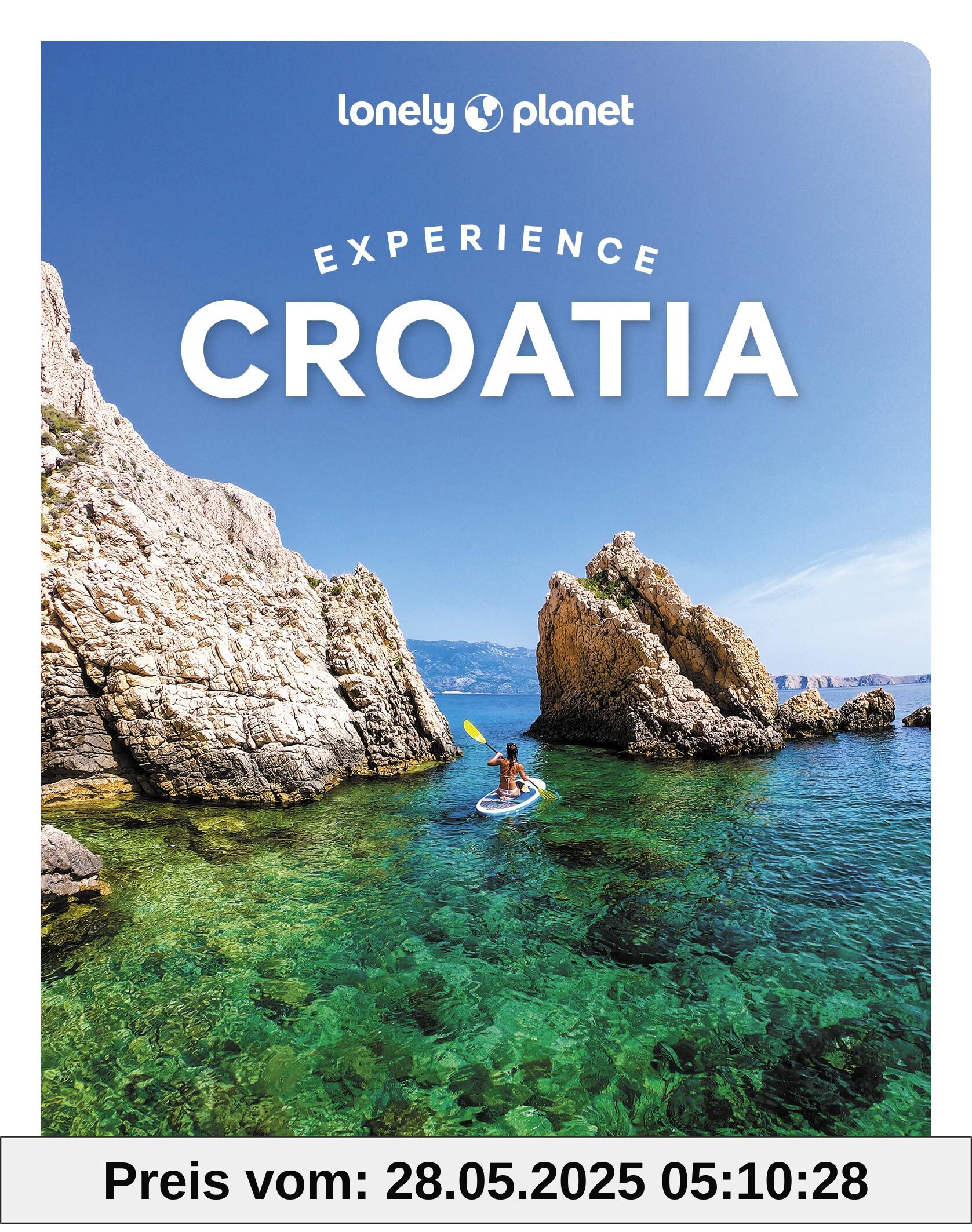 Lonely Planet Experience Croatia (Travel Guide)