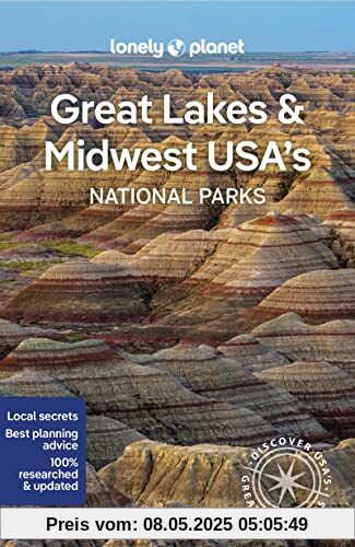 Lonely Planet Great Lakes & Midwest USA's National Parks 1 (National Parks Guide)