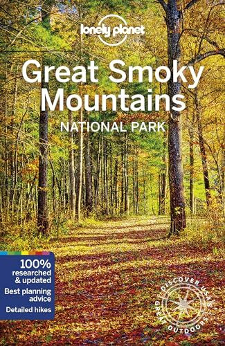 Lonely Planet Great Smoky Mountains National Park: Discover the Great Outdoor's (National Park...