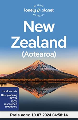 Lonely Planet New Zealand 21: Perfect for exploring top sights and taking roads less travelled (Travel Guide)